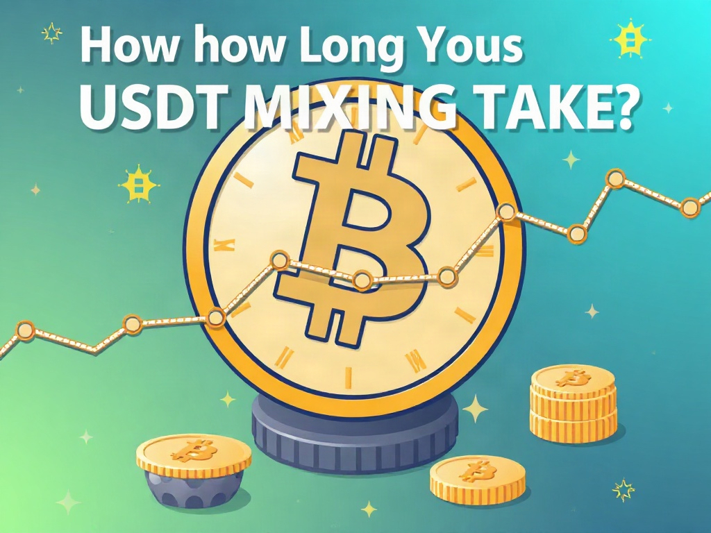 How Long Does USDT Mixing Take? A Complete Guide for btcmixer_en2 Users